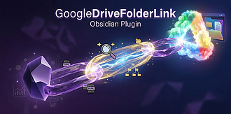 Obsidian 插件：Google Drive Folder Link