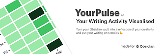 Obsidian 插件：YourPulse - Your Writing Activity Visualised