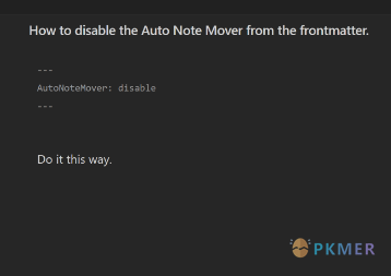 Obsidian 插件：Auto Note Mover 自动将笔记根据规则，移动到各自的文件夹中--禁用移动