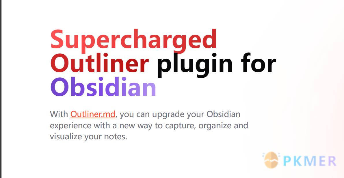 outliner-md: Obsidian 块嵌入增强--概述